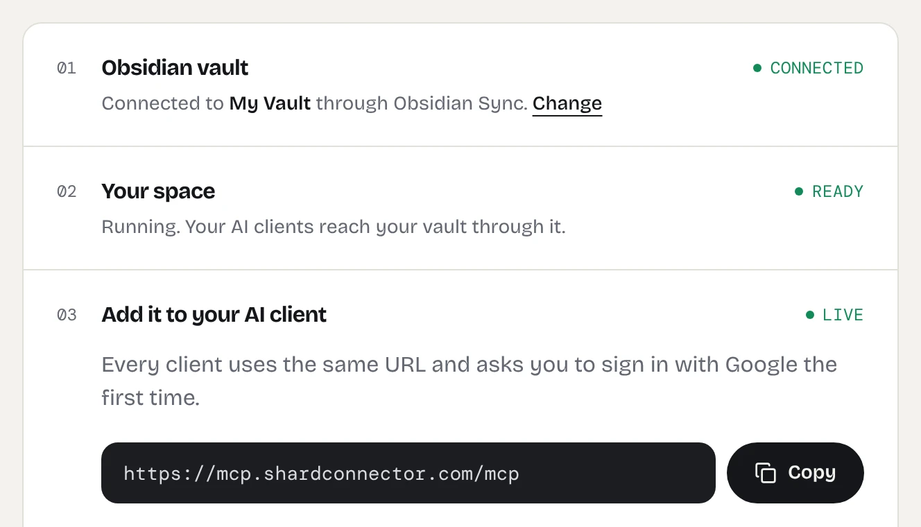 Shard Connector dashboard showing the vault connected, the space ready and the MCP server URL with a Copy button